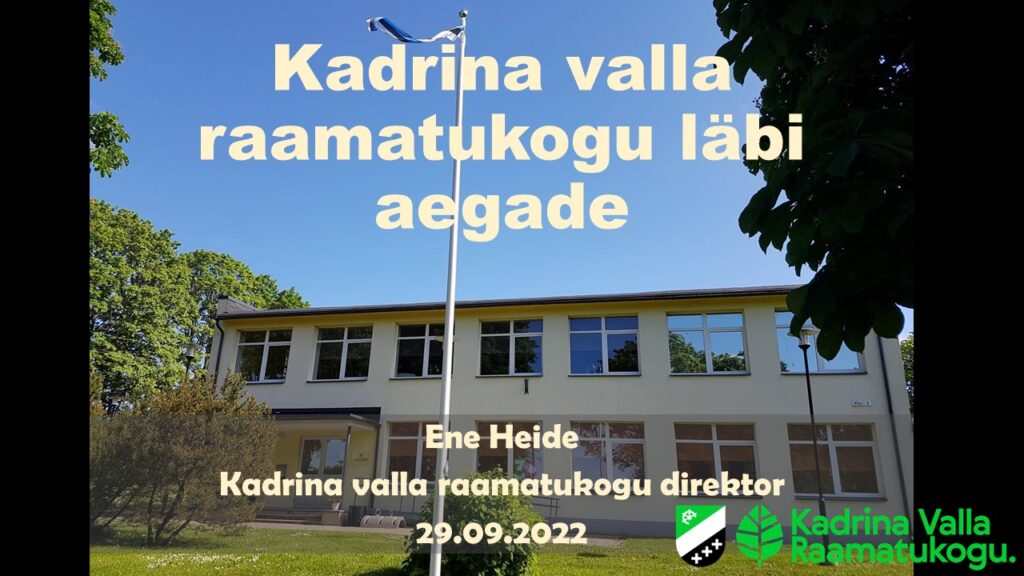 Kadrina valla raamatukogu läbi aegade