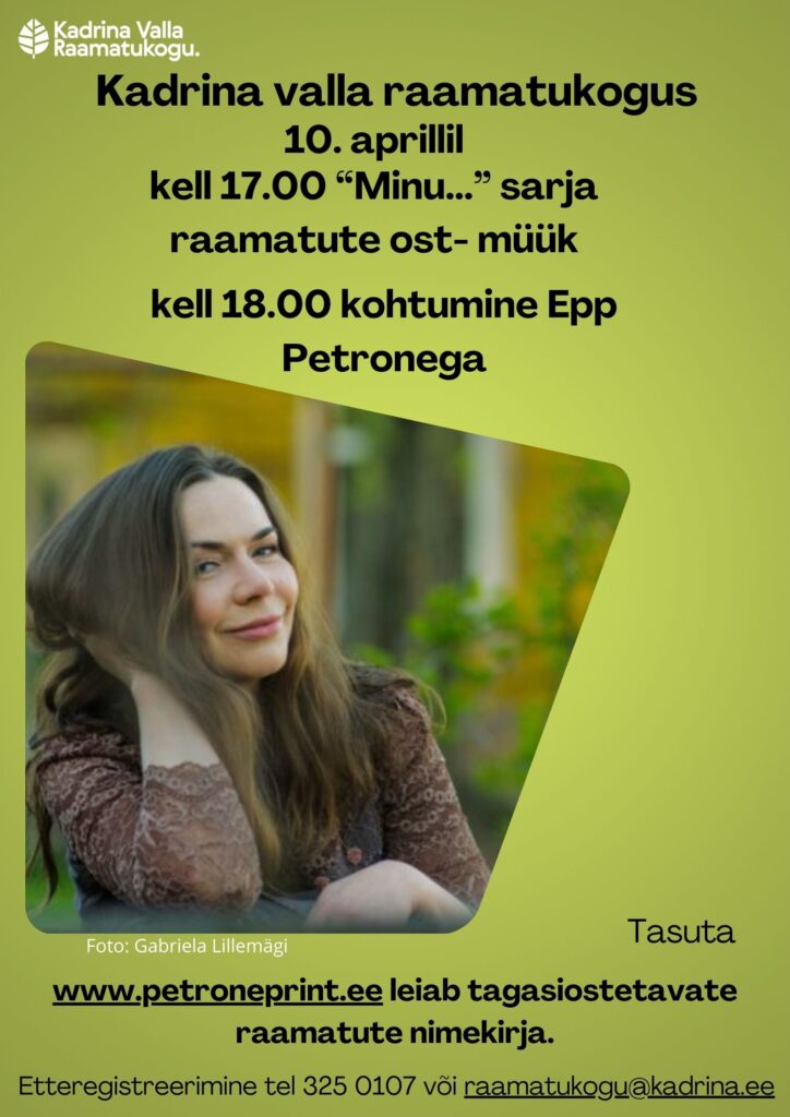 Kohtumine Epp Petronega 10. aprill